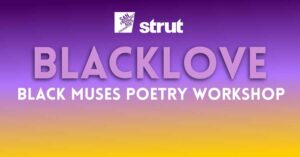 Black Love, Black Muses – Poetry Workshop
