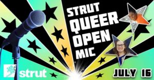 Strut Queer Open Mic – Hosted by Cynthia in Public & Matthew Beld